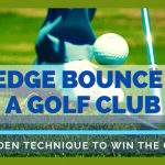 Golf Wedge Bounce