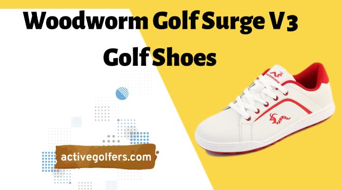 Woodworm Golf Surge V3 Mens Golf Shoes Review